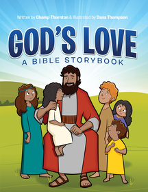 God's Love: A Bible Storybook