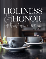 Holiness and Honor