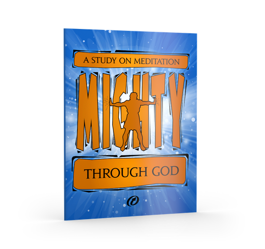 Mighty Through God