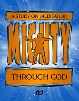 Mighty Through God