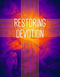 Restoring Devotion